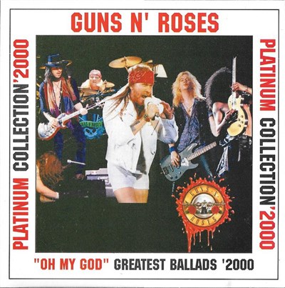 Guns N' Roses - Platinum Collection '2000 - "Oh My God" Greatest Ballads '2000 download mp3 flac