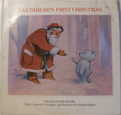 Kelly McGillis, Michael Hedges - Santabear's First Christmas download mp3 flac