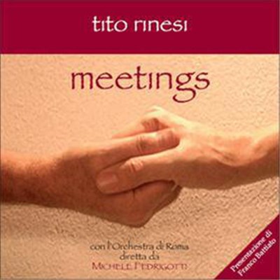 Tito Rinesi - Meetings download mp3 flac