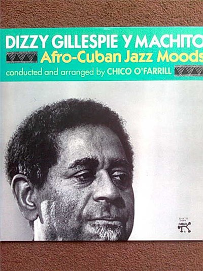 Dizzy Gillespie Y Machito - Afro-Cuban Jazz Moods download mp3 flac