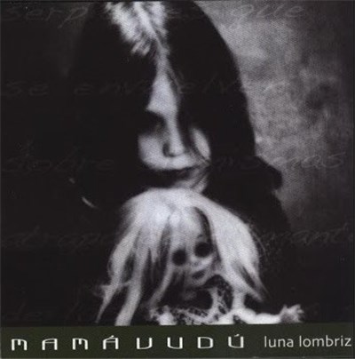 Mamá Vudú - Luna Lombriz download mp3 flac