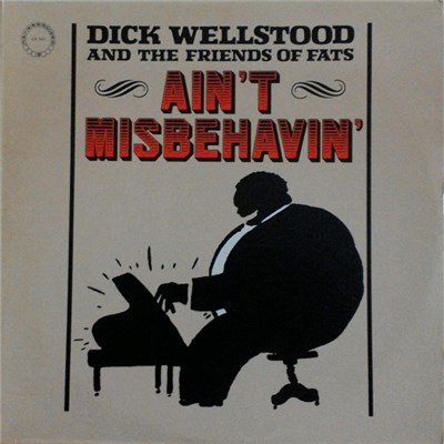 Dick Wellstood And The Friends Of Fats - Ain't Misbehavin' download mp3 flac