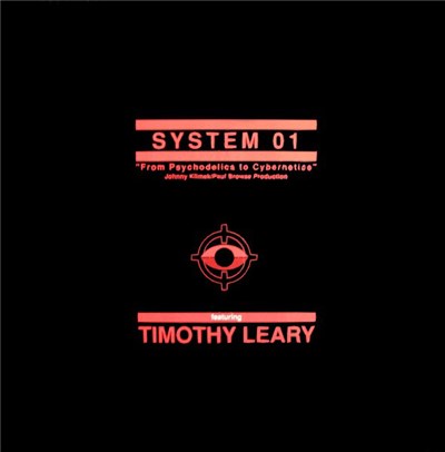 System 01 Featuring Timothy Leary - From Psychodelics To Cybernetics download mp3 flac