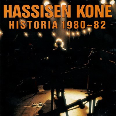 Hassisen Kone - Historia 1980-82 download mp3 flac
