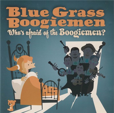 Blue Grass Boogiemen - Who's Afraid Of The Boogiemen? download mp3 flac