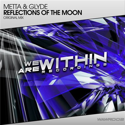 Metta & Glyde - Reflections Of The Moon download mp3 flac