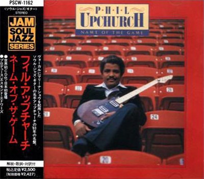 Phil Upchurch - Name Of The Game download mp3 flac