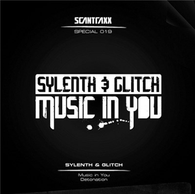Sylenth & Glitch - Music In You / Detonation download mp3 flac