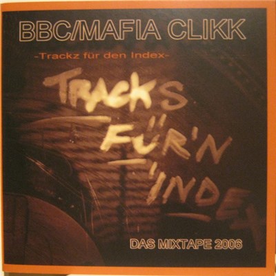 BBC / Mafia Clikk - Trackz Für Den Index download mp3 flac