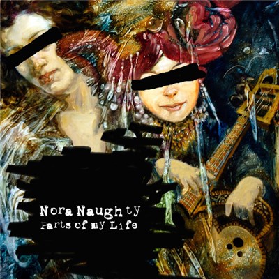 Nora Naughty - Parts Of My Life download mp3 flac