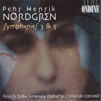 Pehr Henrik Nordgren - Finnish Radio Symphony Orchestra / Sakari Oramo - Symphonies 3 & 5 download mp3 flac