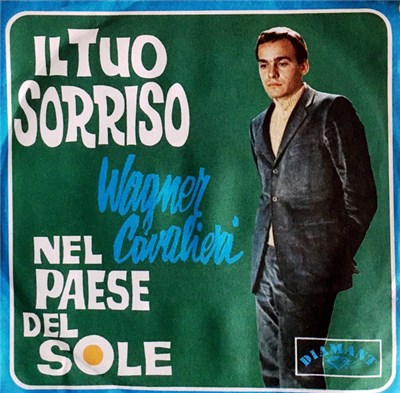 Wagner Cavalieri - Il Tuo Sorriso / Nel Paese Del Sole download mp3 flac