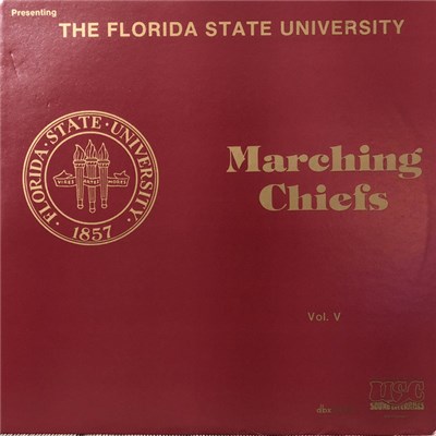 Florida State University Marching Chiefs - Marching Chiefs Vol. V download mp3 flac
