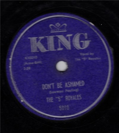 The "5" Royales - Don't Be Ashamed / Dedicated To The One I Love download mp3 flac