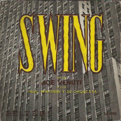 Joe Venuti Con Paul Whiteman Y Su Orquesta - Swing download mp3 flac