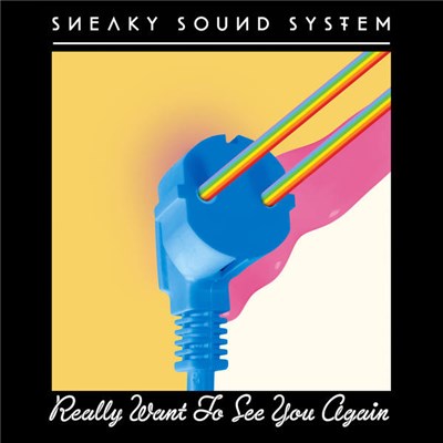 Sneaky Sound System - Really Want To See You Again (Remixes) download mp3 flac