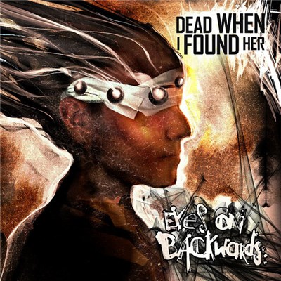 Dead When I Found Her - Eyes On Backwards download mp3 flac