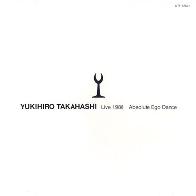 Yukihiro Takahashi - Live 1988 Absolute Ego Dance download mp3 flac