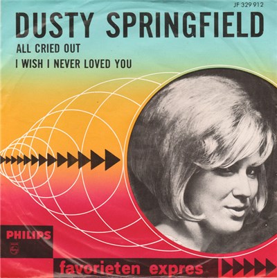 Dusty Springfield - All Cried Out / I Wish I Never Loved You download mp3 flac
