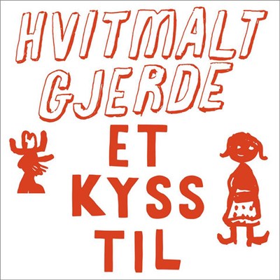 Hvitmalt Gjerde - Et Kyss Til download mp3 flac