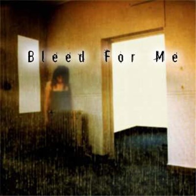 Bleed For Me - Bleed For Me download mp3 flac