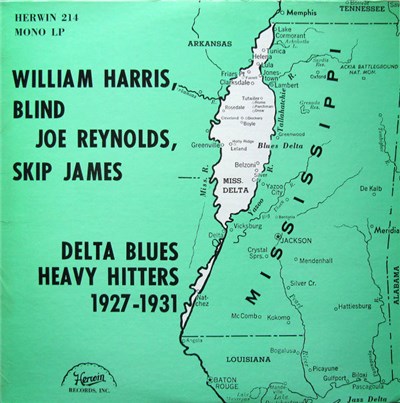 William Harris , Blind Joe Reynolds, Skip James - Delta Blues Heavy Hitters 1927-1931 download mp3 flac