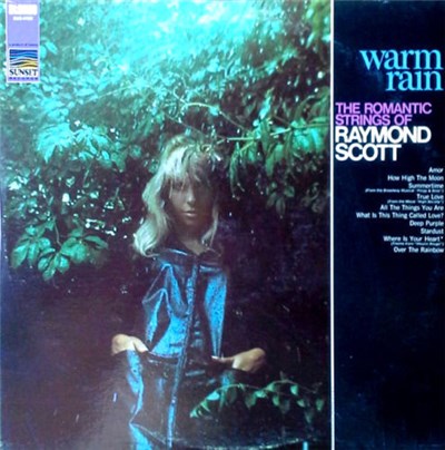 Raymond Scott - Warm Rain The Romantic Strings Of Raymond Scott download mp3 flac
