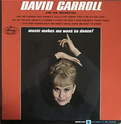 David Carroll And His Orchestra - Music Makes Me Want To Dance download mp3 flac