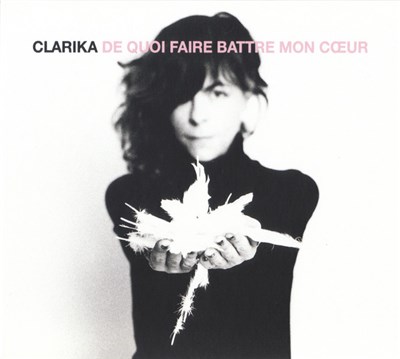 Clarika - De Quoi Faire Battre Mon Cœur download mp3 flac