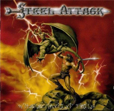 Steel Attack - Where Mankind Fails download mp3 flac