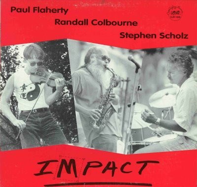 Paul Flaherty / Randall Colbourne / Stephen Scholz - Impact download mp3 flac