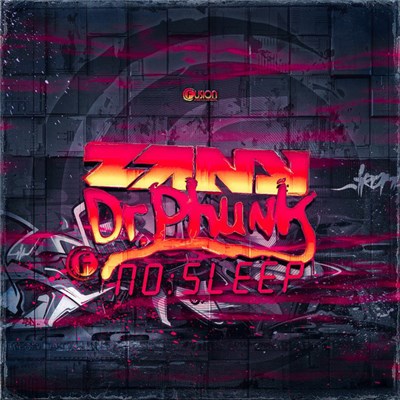 Zany & Dr. Phunk - No Sleep download mp3 flac