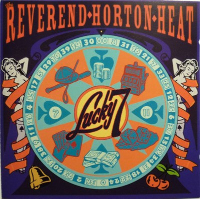 The Reverend Horton Heat - Lucky 7 download mp3 flac