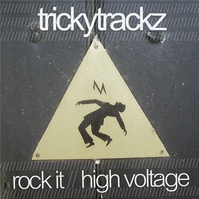 TrickyTrackz - Rock It / High Voltage download mp3 flac