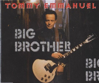 Tommy Emmanuel - Big Brother download mp3 flac