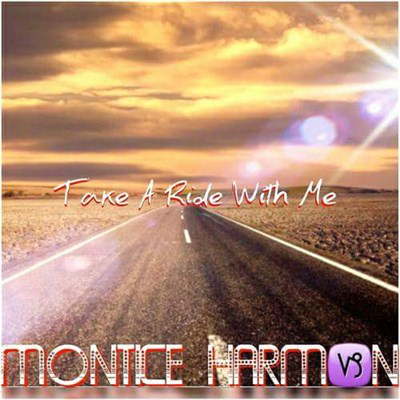 Montice Harmon - Take A Ride With Me download mp3 flac