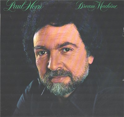 Paul Horn - Dream Machine download mp3 flac