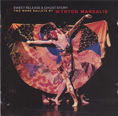 Wynton Marsalis - Sweet Release & Ghost Story (Two More Ballets By) download mp3 flac