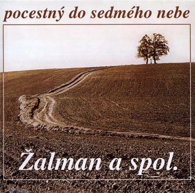Žalman a Spol. - Pocestný Do Sedmého Nebe download mp3 flac