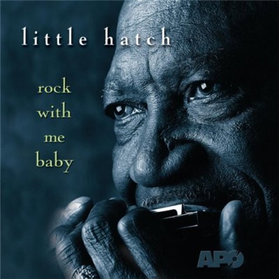 Little Hatch - Rock With Me Baby download mp3 flac