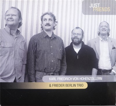 Karl Friedrich von Hohenzollern & Frieder Berlin Trio - Just Friends download mp3 flac