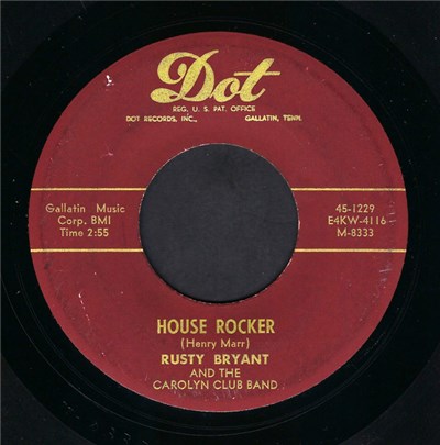 Rusty Bryant / Jane Turner With Rusty Bryant And The Carolyn Club Band - House Rocker / Danger Blues download mp3 flac