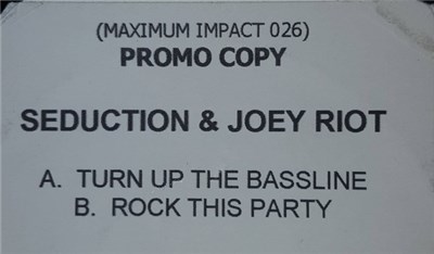 Seduction & Joey Riot - Turn Up The Bassline / Rock This Party download mp3 flac