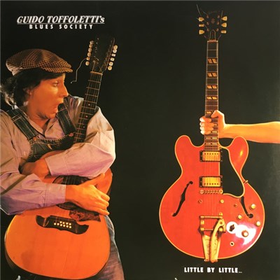 Guido Toffoletti's Blues Society - Little By Little... ...Bit By Bit download mp3 flac