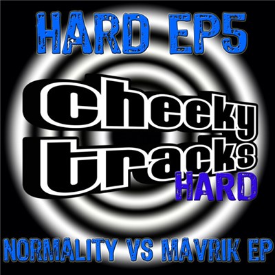 Normality Vs Mavrik - Cheeky Tracks Hard EP5 - Normality Vs Mavrik EP download mp3 flac