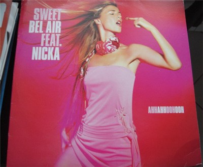 Sweet Bel Air Featuring Nicka - Ahh Ahh Ooh Ooh download mp3 flac