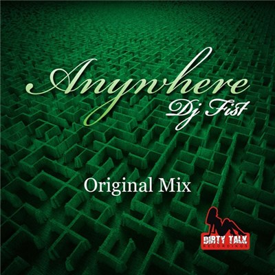 DJ Fist - Anywhere download mp3 flac