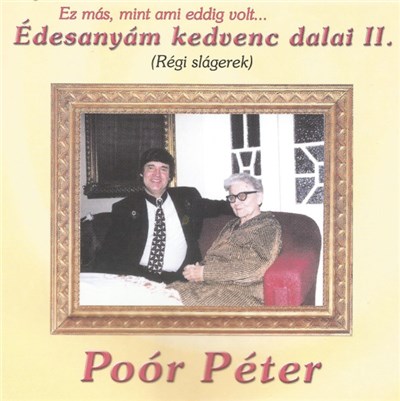 Poór Péter - Édesanyám Kedvenc Dalai II. download mp3 flac