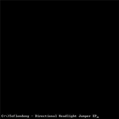 Teflondong - Directional Headlight Jumper EP download mp3 flac