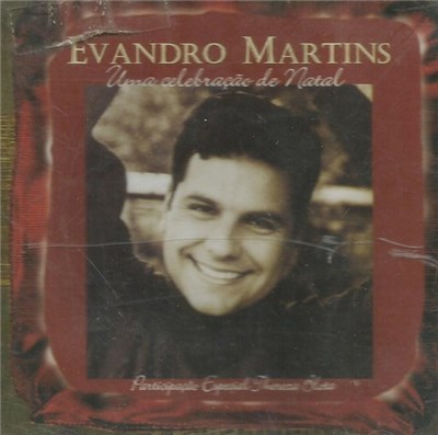 Evandro Martins - Uma Celebração de Natal download mp3 flac